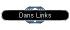 Dans Links
